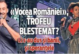 „Vocea României” trofeu blestemat? Li s-au dus şi banii, şi speranţele - FOTO