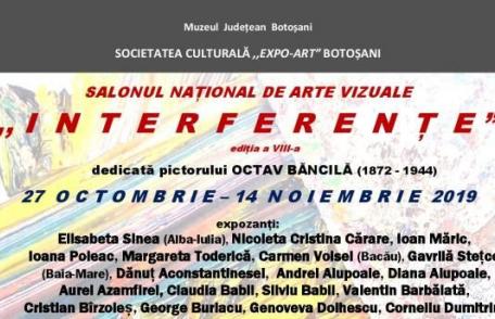 Artiști plastici dorohoieni prezenți la Salonul Național de Arte Vizuale „Interferențe”- ediția a VIII-a, dedicată pictorului OCTAV BĂNCILĂ