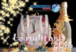 Redacția Dorohoi News urează cititorilor săi La Mulți Ani!