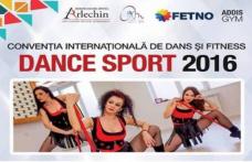 Convenția Internațională de Dans și Fitness ”DANCE SPORT” 2016. Vezi programul!