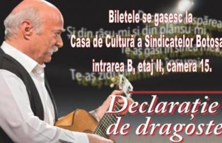 „Declarație de dragoste” - Concert extraordinar susținut de Tudor Gheorghe la Botoșani