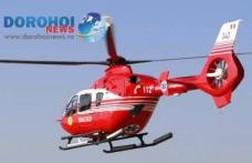 Bărbat preluat de urgență de la Dorohoi de un elicopter SMURD în a treia zi de Paște - FOTO