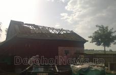 O tornadă a distrus acoperișurile caselor dintr-o localitate din județul Botoșani - FOTO