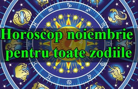 Horoscop noiembrie 2016 - Zile negre pentru Scorpion, Vărsător şi...