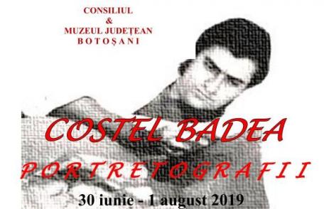 Costel Badea – Portretografii: Expoziție deschisă la Galeriile de Artă „Ștefan Luchianˮ Botoșani