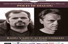 Poeți în dialog la Liceul „Regina Maria” din Dorohoi: Radu Vancu – Dan Coman