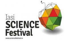 Știința în 200 de evenimente interactive, la Iași Science Festival