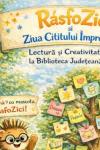 RăsfoZICI vine la Biblioteca Județeană Botoșani – o sărbătoare a cititului împreună