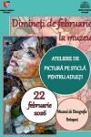 Muzeul Județean Botoșani: Atelierele creative „Dimineți de februarie la muzeu”