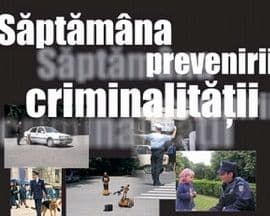 Săptămâna Prevenirii Criminalităţii