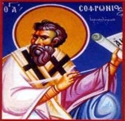 În această lună, în ziua a unsprezecea, pomenirea celui între sfinţi părintelui nostru Sofronie, patriarhul Ierusalimului