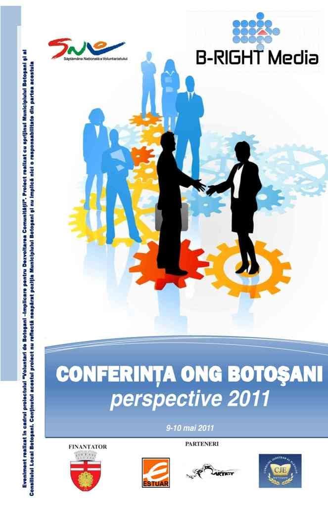 Conferinţa ONG Botoşani – perspective 2011:  9-10 mai