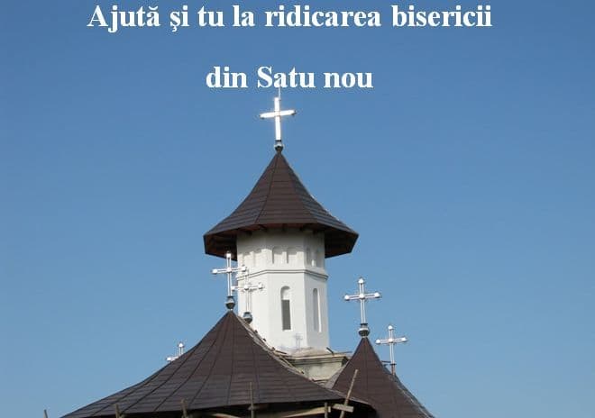 Rugăminte: Parohia „Naşterea Maicii Domnului” - Satu Nou Dorohoi
