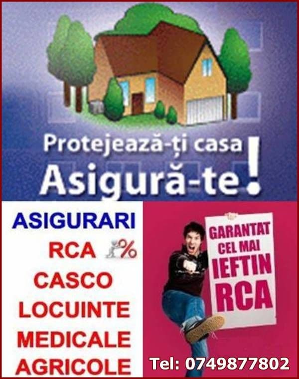 Asigurări de LOCUINŢĂ, RCA, MEDICALE, etc.  la cele mai mici prețuri
