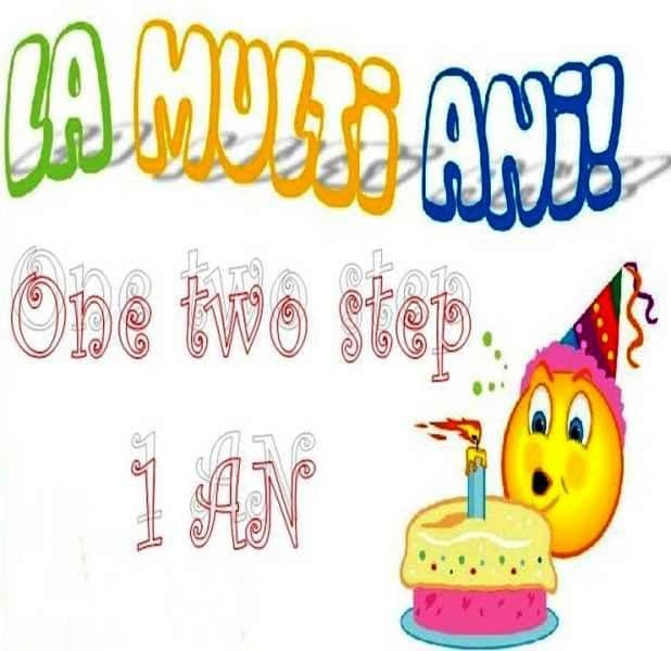 La mulţi ani „One Two Step”! - un an…