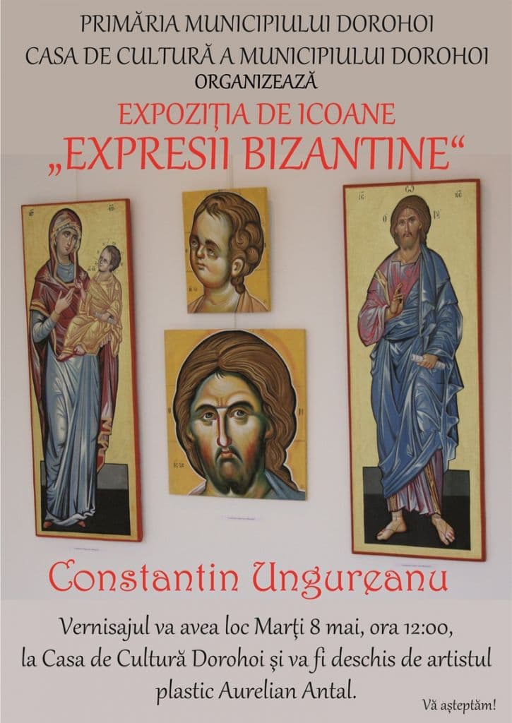 Dorohoi: Expoziţia de icoane „Expresii bizantine”