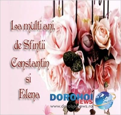La Mulți Ani de Sf. Constantin și Elena!