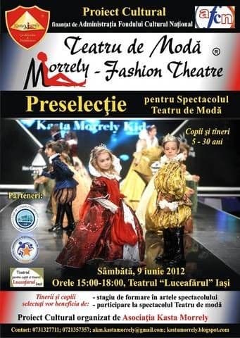 Preselecţie pentru Spectacolul Teatru de Modă „Morrely Fashion Theatre”