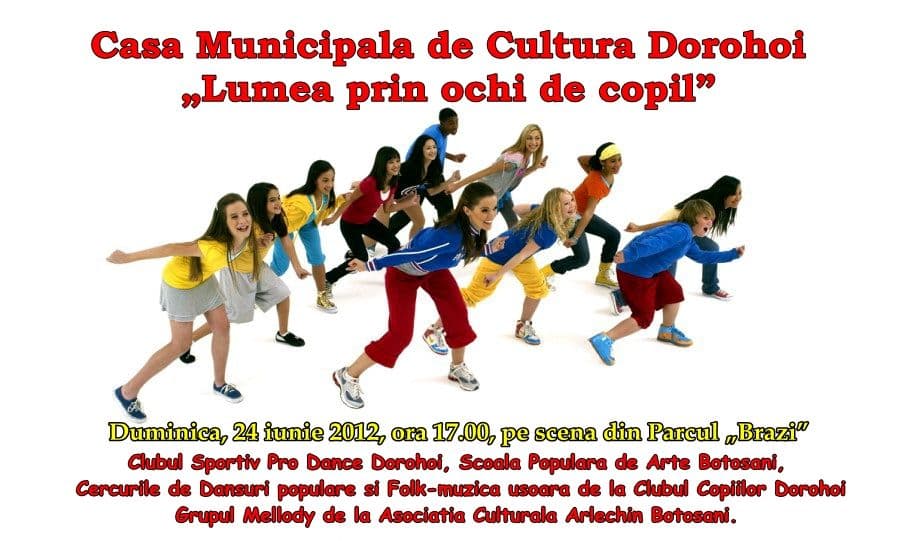 Casa Municipală de Cultură Dorohoi organizează astăzi spectacolul „Lumea prin ochi de copil”