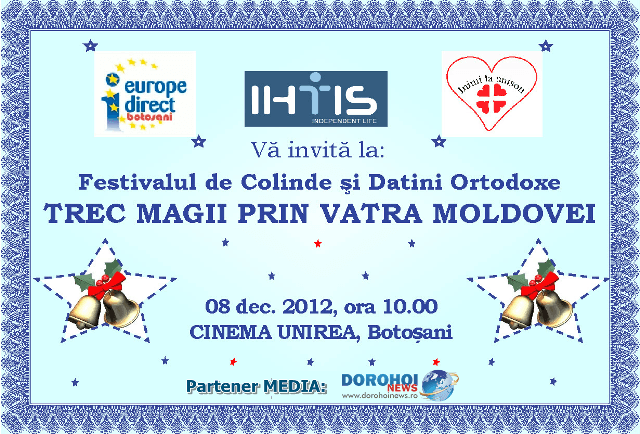 IHTIS: Festivalul de Colinde şi Datini Ortodoxe „TREC MAGII PRIN VATRA MOLDOVEI” Ediţia a II-a