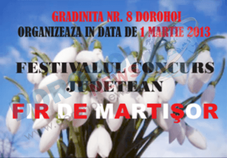 Grădinița nr. 8 Dorohoi organizează Festivalul Concurs Județean „Fir de mărțișor”