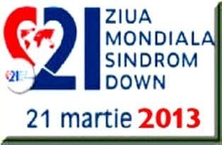 Ziua Mondială a Sindromului Down, marcată la Botoşani „Permiteţi-ne- Da – Eu- vreau- să -muncesc!”