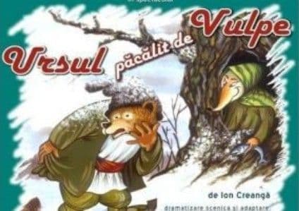 „Ursul pacalit de vulpe”, la Sala Teatrului din Dorohoi