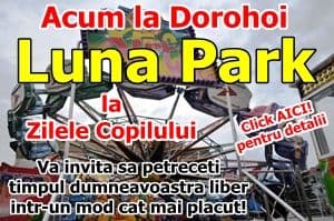 Zilele Copilului 2013 Dorohoi: Adrenalină, distracție şi senzaţii tari la Parcul de distracţii Luna Park