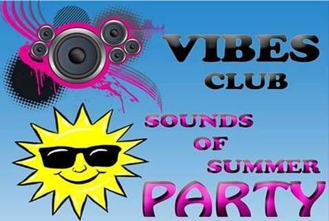 Vibes Club Dorohoi organizează SOUNDS OF SUMMER PARTY !. Intrarea liberă!