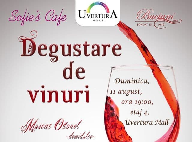Degustare de vinuri la Uvertura Mall