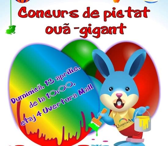 Concurs de pictat ouă-gigant la Uvertura Mall