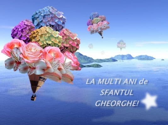 La mulți ani de Sfântul Gheorghe