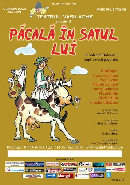 „Păcală în satul lui”, spectacol programat în această duminică la Teatrul „Vasilache”