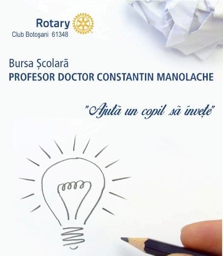 Rotary Club Botoșani lansează programul de burse școlare - BURSA ȘCOLARĂ „Prof. dr. Constantin Manolache”