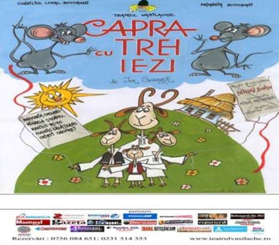 „Capra cu trei iezi”, în premieră  laTeatrul „Vasilache” Botoșani