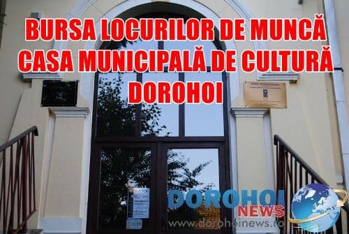 Bursa Locurilor de Muncă: Interes scăzut al șomerilor din Dorohoi!