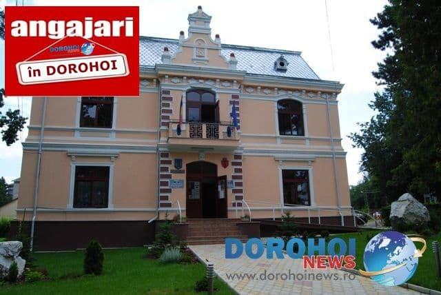 Primăria Dorohoi scoate la concurs un post de referent. Vezi detalii!