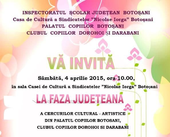 O nouă ediţie a Concursului Judeţean al cercurilor cultural-artistice din Palatul Copiilor Botosani, Clubul Copiilor Dorohoi și Darabani