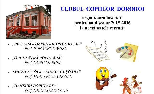 Clubul Copiilor Dorohoi organizează înscrieri pentru anul şcolar 2015-2016