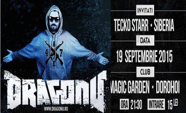 DRAGONU AKA 47 astăzi la CLUB MAGIC GARDEN din Dorohoi