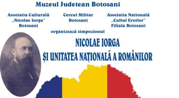„Zilele Nicolae Iorga”  organizate de Muzeul Judeţean Botoşani. Vezi programul manifestărilor!- FOTO