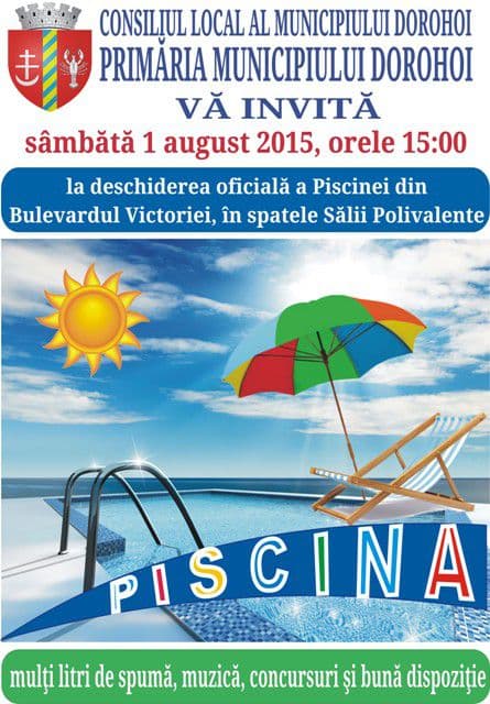 afis deschidere piscina Dorohoi