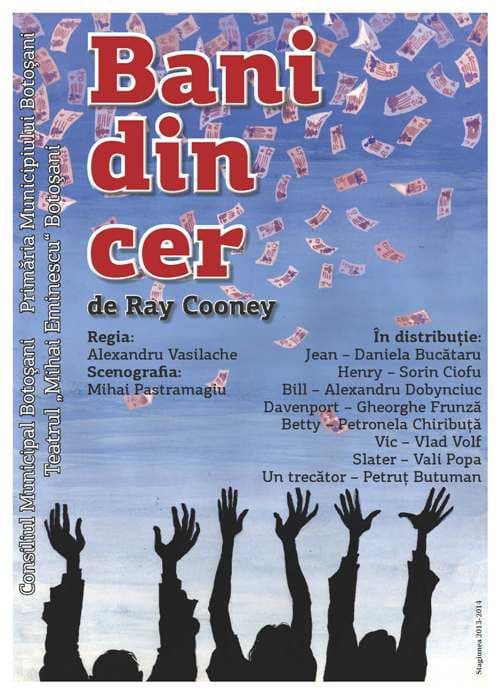 Bani din cer la Teatrul Mihai Eminescu