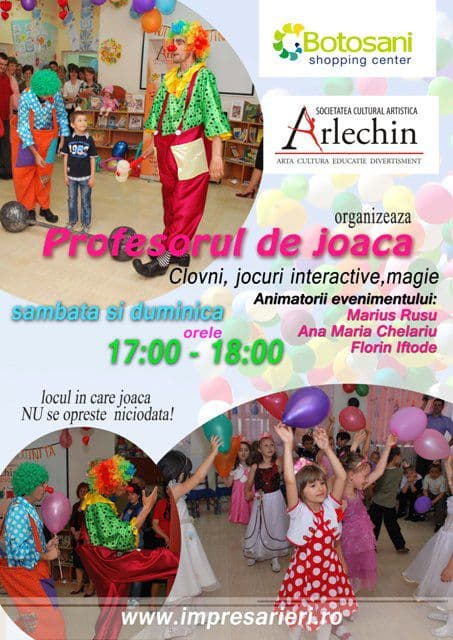 profesorul de joaca - clubul arlechin - botosani shopping center
