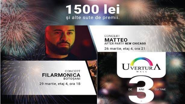 Uvertura Mall - De 3 ani cu tine! Concert susținut de MATTEO și FILARMONICA Botoșani