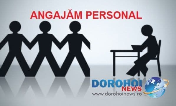 DAS Dorohoi face angajări. Vezi ce se caută!