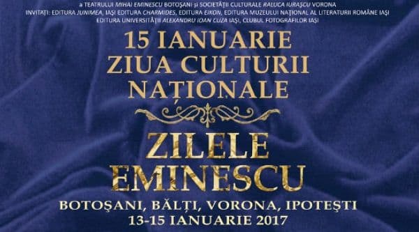 Ziua Culturii Naționale 15 ianuarie - ZILELE EMINESCU - ediţia a XLVIII