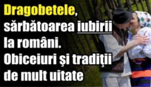 Cele mai frumoase tradiţii de DRAGOBETE: Îndrăgostiții trebuie neapărat să...