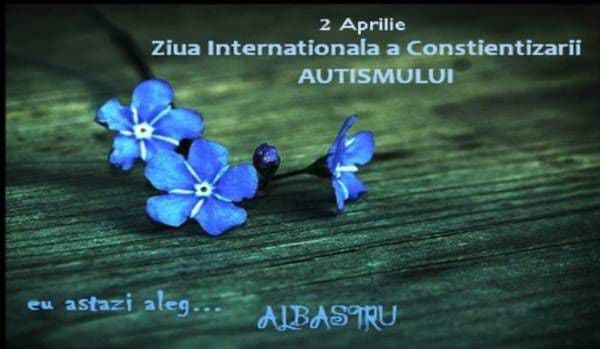 Ziua Internaţională a Conştientizării Autismului marcată și la Dorohoi cu „FLORI ALBASTRE - TRANDAFIRUL ALBASTRU”