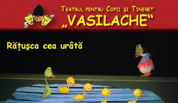 „Răţuşca cea urâtă” duminică la Teatrul „Vasilache”